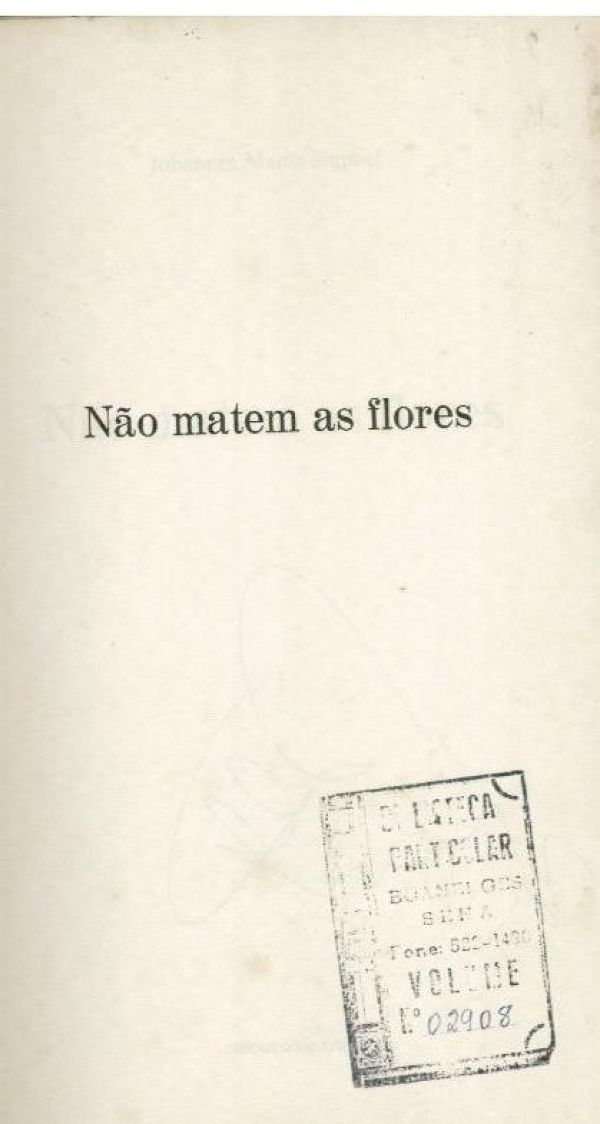 Não Matem as Flores